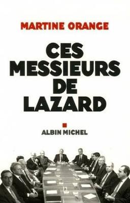 Ces messieurs de Lazard