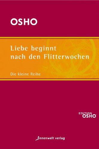 Liebe beginnt nach den Flitterwochen