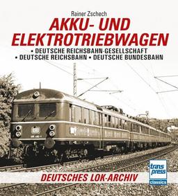 Akku- und Elektrotriebwagen (Deutsches Lok-Archiv)