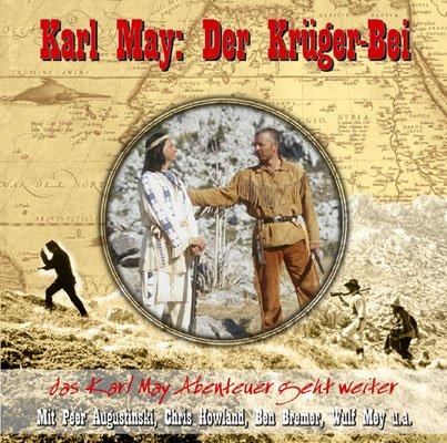 Winnetou und der Krüger-Bei - das Karl-May-Abenteuer geht weiter