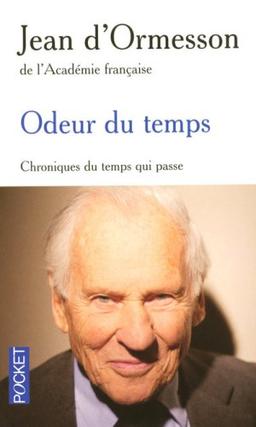 Odeur du temps : chroniques du temps qui passe