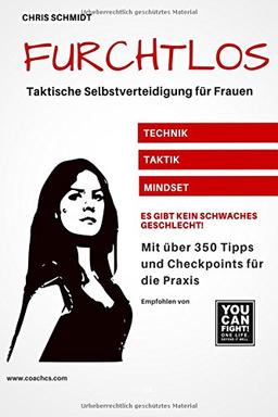 Furchtlos: Taktische Selbstverteidigung für Frauen