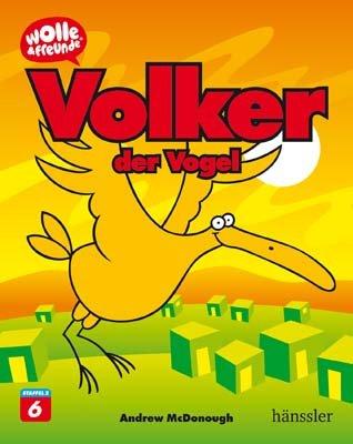 Volker der Vogel (Wolle & Freunde Staffel 2, Band 6)