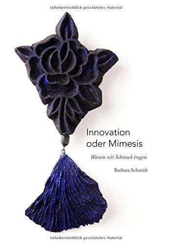 Innovation oder Mimesis: Warum wir Schmuck tragen