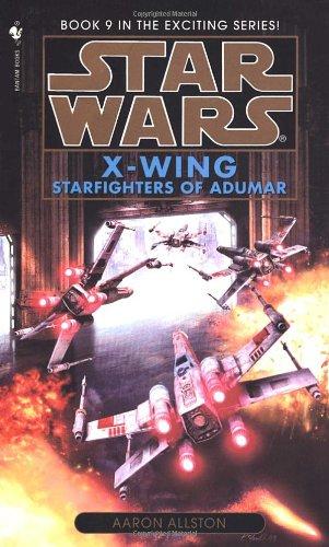 Starfighters of Adumar: Star Wars (X-Wing)