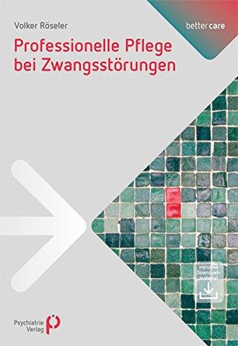 Professionelle Pflege bei Zwangsstörungen (better care)