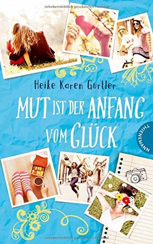 Mut ist der Anfang vom Glück