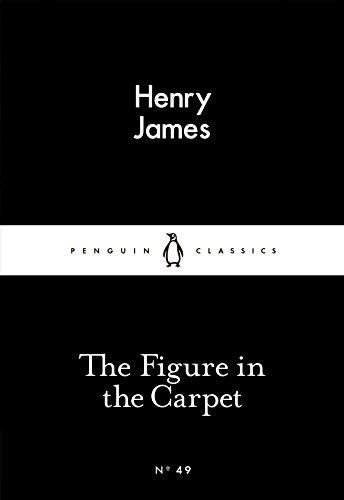 The Figure in the Carpet (Penguin Little Black Classics)