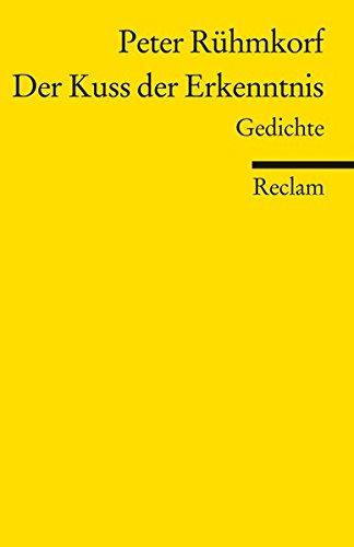 Der Kuss der Erkenntnis: Gedichte (Universal-Bibliothek)