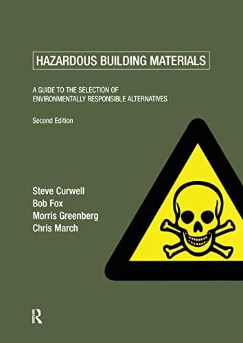 Hazardous Building Materials: A Guide to the Selection of Alternatives