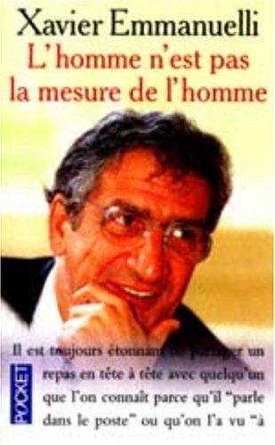 L'homme n'est pas la mesure de l'homme