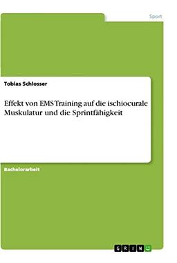 Effekt von EMS Training auf die ischiocurale Muskulatur und die Sprintfähigkeit