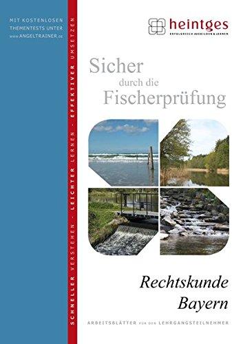 Rechtskunde Bayern (Sicher durch die Fischerprüfung. Arbeitsblätter)