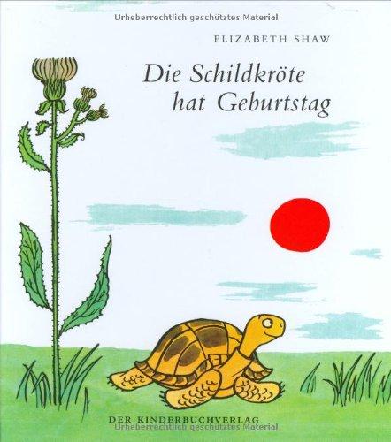 Die Schildkröte hat Geburtstag