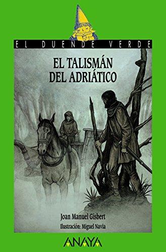 El talismán del Adriático (LITERATURA INFANTIL - El Duende Verde)