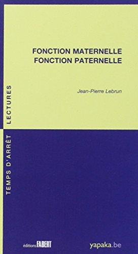 Fonction maternelle, fonction paternelle