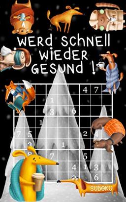 Werd schnell wieder gesund ! - Sudoku: Genesungsgeschenk für Jung und Alt | Rätselbuch zum Zeitvertreib | Kleines Gute Besserung Geschenk zur Aufmunterung | Winter Stimmung Motiv