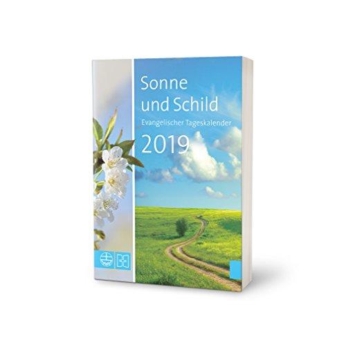 Sonne und Schild: Evangelischer Tageskalender 2019; in Buchformat