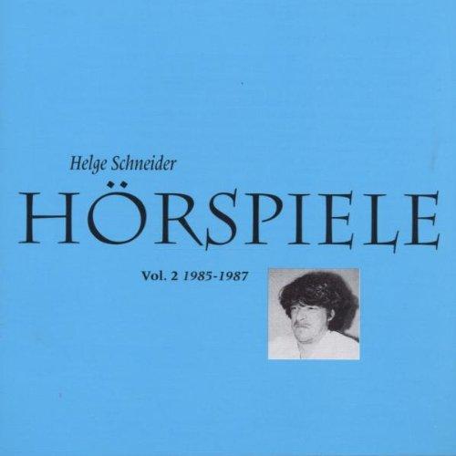 Hörspiele Vol. 2 1985-1987