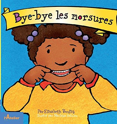 Bye-bye les morsures