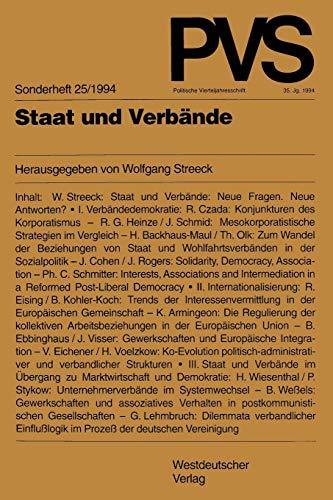 Politische Vierteljahresschrift (PVS), Sonderh.25, Staat und Verbände (Politische Vierteljahresschrift Sonderhefte, Band 25)