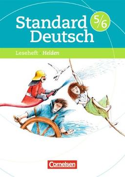 Standard Deutsch: 5./6. Schuljahr - Helden: Leseheft mit Lösungen: Leseheft - Helden