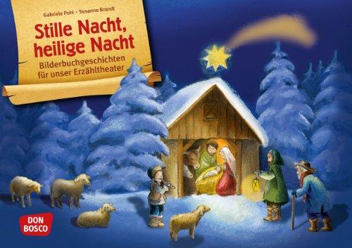 Stille Nacht, heilige Nacht - Bilderbuchgeschichten für unser Erzähltheater. Entdecken. Erzählen. Begreifen. Kamishibai Bildkartenset.