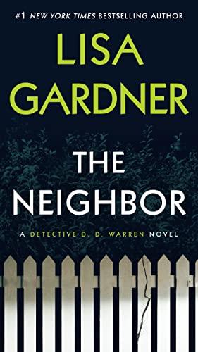 The Neighbor: A Detective D. D. Warren Novel