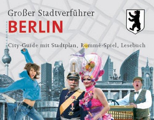 Stadtverführer / Großer Stadtverführer Berlin: City-Guide mit Stadtplan, Rommé-Spiel, Geschichten