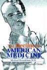 The Decline of American Medicine: Where Have All the Doctors Gone?