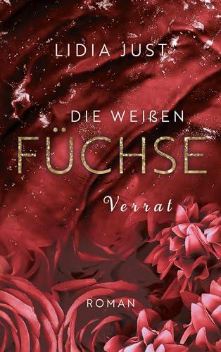 Die weißen Füchse: Verrat