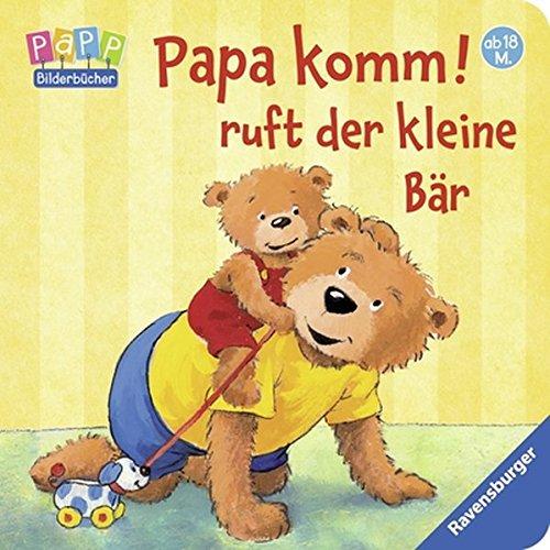 Papa komm! ruft der kleine Bär