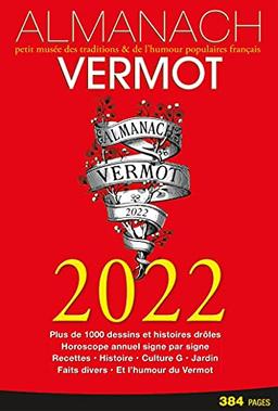 Almanach Vermot 2022 : petit musée des traditions & de l'humour populaires français