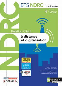 Relation client à distance et digitalisation BTS NDRC 1re et 2e années : i-manuel 2.0, livre + licence élève