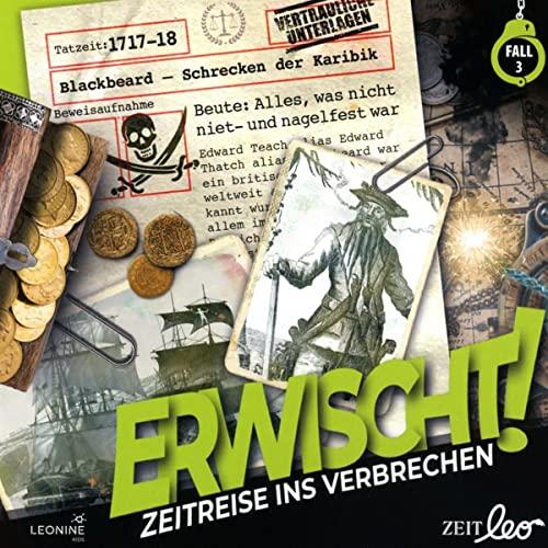 Erwischt! Zeitreise ins Verbrechen – Folge 03: Blackbeard – Schrecken der Karibik