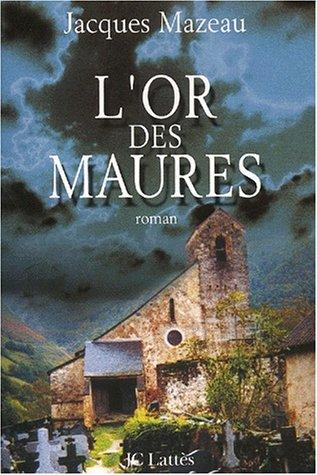 L'or des Maures