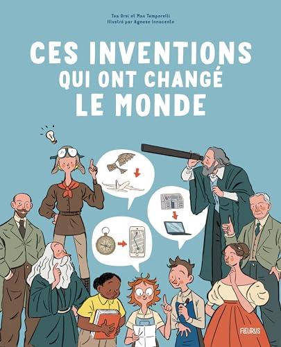 Ces inventions qui ont changé le monde