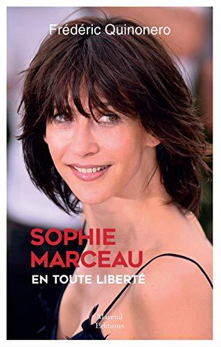 Sophie Marceau : en toute liberté