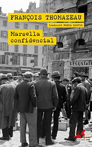 Marsella confidencial (Crims.cat, Band 68)