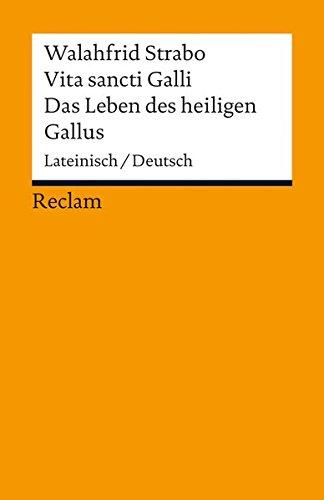 Vita sancti Galli / Das Leben des heiligen Gallus: Lateinisch/Deutsch (Reclams Universal-Bibliothek)