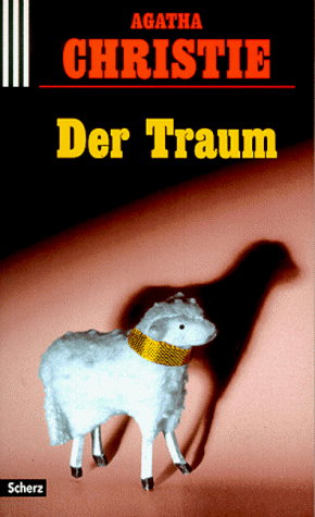 Der Traum. (Auswahl aus den Originalwerken).