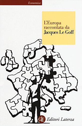 L'Europa raccontata da Jacques Le Goff