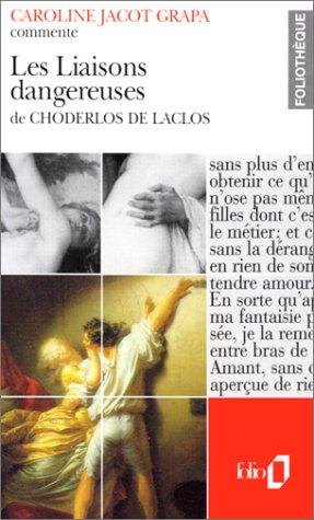 Les liaisons dangereuses de Choderlos de Laclos