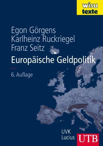 Europäische Geldpolitik: Theorie - Empirie - Praxis