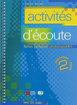 activités d'écoute: CD + Kopiervorlagen. Buch mit Kopiervorlagen + Audio-CD, Band 2