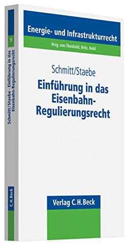 Einführung in das Eisenbahn-Regulierungsrecht