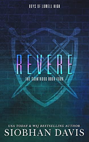 Revere: Alternate Cover: An Epilogue Novella (The Sainthood - Boys of Lowell High)