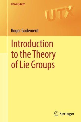 Introduction to the Theory of Lie Groups (Universitext)