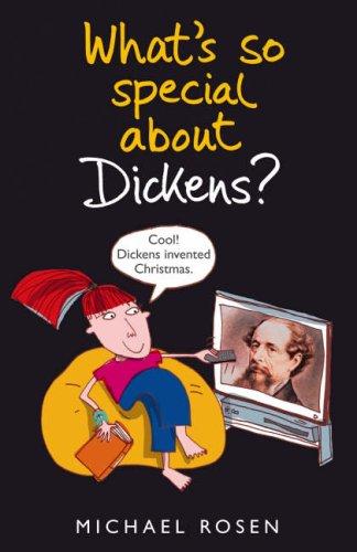 What's So Special about Dickens?