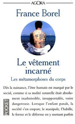 Le vêtement incarné : les métamorphoses du corps